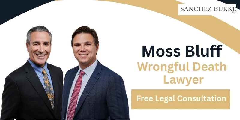 best wrongful death lawyer in moss bluff